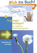 Flugangst besiegen!