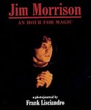 Jim Morrison: An Hour for Magic