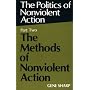 Methods of Nonviolent Action (Politics of Nonviolent Action, Part 2)