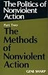 Methods of Nonviolent Action (Politics of Nonviolent Action, Part 2)