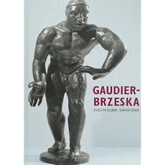 Gaudier-Brzeska: Life and Art: Life and Art - With a Catalogue Raisonne of the Sculpture