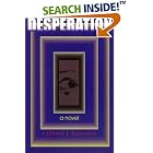 Click here to buy Desperation by  Clifford J. Fazzolari.