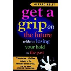 Get a Grip on the Future Without Losing Your Hold on the Past