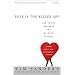 Love Is the Killer App: How to Win Business and Influence Friends
