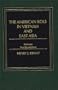 The American Role in Vietnam and East Asia: Between Two Revolutions