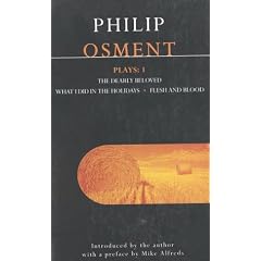Plays: "Dearly Beloved", "What I Did in the Holidays", "Flesh and Blood" Vol 1 (Methuen Contemporary Dramatists)