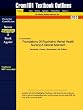Outlines & Highlights for Foundations Of Psychiatric Mental Health Nursing: A Clinical Approach by Varcarolis ISBN: 1416000887 (Cram101 Textbook Outlines)
