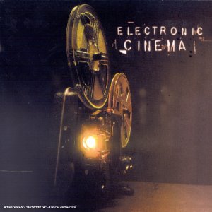 CD-Charts  Search : Electronic Cinema