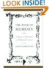 The Book of Memory: A Study of Memory in Medieval Culture (Cambridge Studies in Medieval Literature)