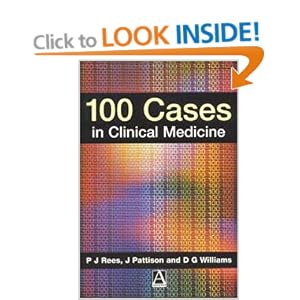 100 Cases in Clinical Medicine - John Rees 