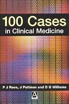 100 Cases in Clinical Medicine