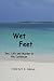 Wet Feet: Sex, Life and Murder in the Caribbean