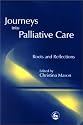 Journeys into Palliative Care: Roots and Reflections