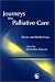 Journeys into Palliative Care: Roots and Reflections
