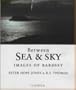 Between Sea and Sky Images of Bardsey