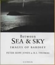Between Sea and Sky: Images of Bardsey