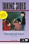Taking Sides: Clashing Views on Controversial Educational Issues, 12th Edition (Rev. Ed.)