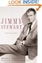 Jimmy Stewart: A Biography