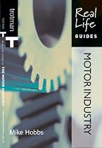 The Motor Industry (Real Life Guides)