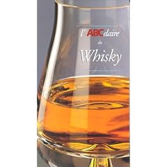 Abcdaire: L'Abcdaire Du Whisky