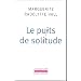 Le puits de solitude