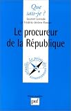 Revue Presses Universitaires de France - PUF  / Le Procureur de la République