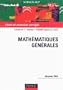 Math�matiques g�n�rales : Licence 1�re ann�e - CNAM cycle A - IUT - Cours et exercices corrig�s
