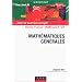 Math�matiques g�n�rales : Licence 1�re ann�e - CNAM cycle A - IUT - Cours et exercices corrig�s