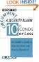 How To Circumvent A Security Alarm In 10 Seconds Or Less: An Insider’s Guide To How It’s Done And How To Prevent It