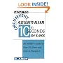 How To Circumvent A Security Alarm In 10 Seconds Or Less: An Insider's Guide To How It's Done And How To Prevent It