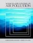 Sources and Control of Air Pollution
