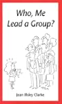 Who, Me Lead A Group?