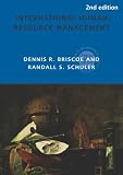International Human Resource Management (Routledge Global Human Resource Management Series)