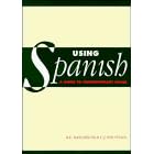 Using Spanish: A Guide to Contemporary Usage