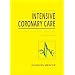 Meltzer's Intensive Coronary Care: A Manual for Nurses