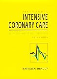 Meltzer's Intensive Coronary Care: A Manual for Nurses