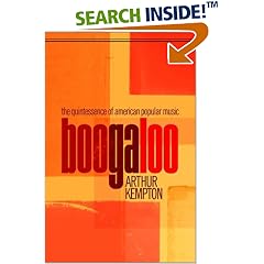 Boogaloo: The Quintessence of American Popular Music