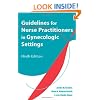 Guidelines for Nurse Practitioners in Gynecologic Settings, 9th Edition