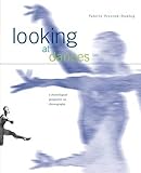 Looking at Dances: A Choreological Perspective on Choreography.