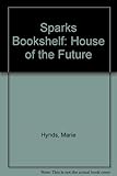 The house of the future