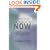 Practicing the Power of Now: Essential Teachings, Meditations, and Exercises from The Power of Now
