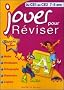 Jouer pour r�viser du CE1 au CE2