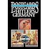 Postcards of Hitler's Germany, 1937-1939 : Postal Stationery, Printed to Private Order, Propaganda, Volume 2