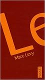 Coffret Marc Levy en 3 volumes : Mes amis mes amours ; Les enfants de la liberte ; Ou es-tu ?