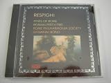 Rome Philharmonia Society : Respighi Pines of Rome, Roman Festivities (Xenophone)