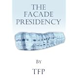 TheFaçadePresidency