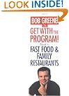 The Get With The Program! Guide to Fast Food and Family Restaurants