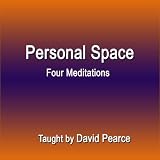 Personal Space  four meditations