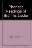 Phonetic readings of Brahms lieder