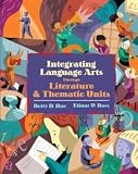 Integrating Language Arts Through Literature and Thematic Units [Hardcover] [2005] 1 Ed. Betty D. Roe, Elinor P. Ross